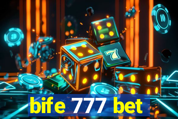 bife 777 bet